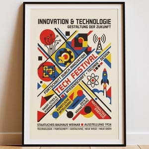 May include: A framed poster featuring a geometric design with red, blue, yellow, and black shapes on a cream background. It includes text such as INNOVATION & TECHNOLOGIE, TECH FESTIVAL, and STAATLICHES BAUHAUS WEIMAR, alongside icons of a rocket, gear, and antenna.