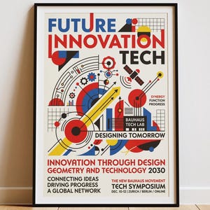 May include: A framed poster titled FUTURE INNOVATION TECH featuring geometric shapes in red, blue, yellow, and black. The design includes technical diagrams, a satellite, and text detailing a tech symposium in Zurich, Berlin, and online.