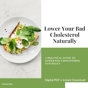 Op de afbeelding: Een bord met avocado toast, gegarneerd met een gepocheerd ei en spinazie. De tekst luidt "Lower Your Bad Cholesterol Naturally" en "A Practical Guide to Lower Bad Cholesterol Naturally". Digitale PDF beschikbaar.