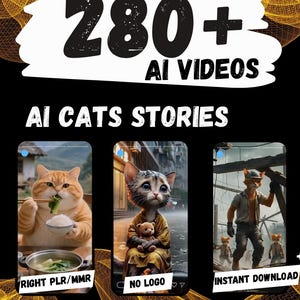 Pode incluir: Um gráfico promocional com o texto "280+ AI VIDEOS" e "AI CATS STORIES". A imagem apresenta três ilustrações de gatos geradas por IA, cada uma com um tema diferente. O gráfico também inclui ícones de mídia social e os textos "RIGHT PLR/MMR", "NO LOGO" e "INSTANT DOWNLOAD".