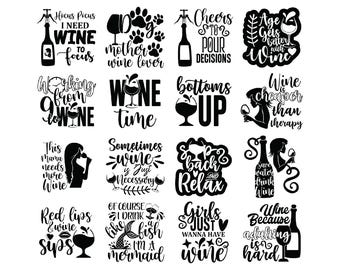 Wine Svg Bundle, Wine Svg, Alcohol Svg Bundle, Wine Glass Svg, Funny Wine Sayings Svg, Wine Quote Svg, Wine Cut Files, Files For Cricut, Dxf
