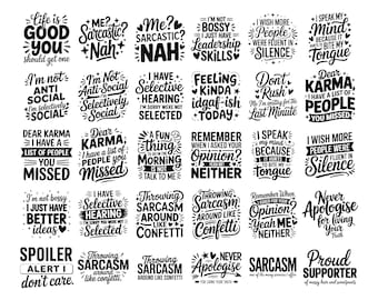 Sarcasm Svg Bundle, Funny quotes bundle svg, Sarcastic Svg Bundle, Sarcastic Sayings Svg Bundle, Sarcastic Quotes Svg, Sublimation Design