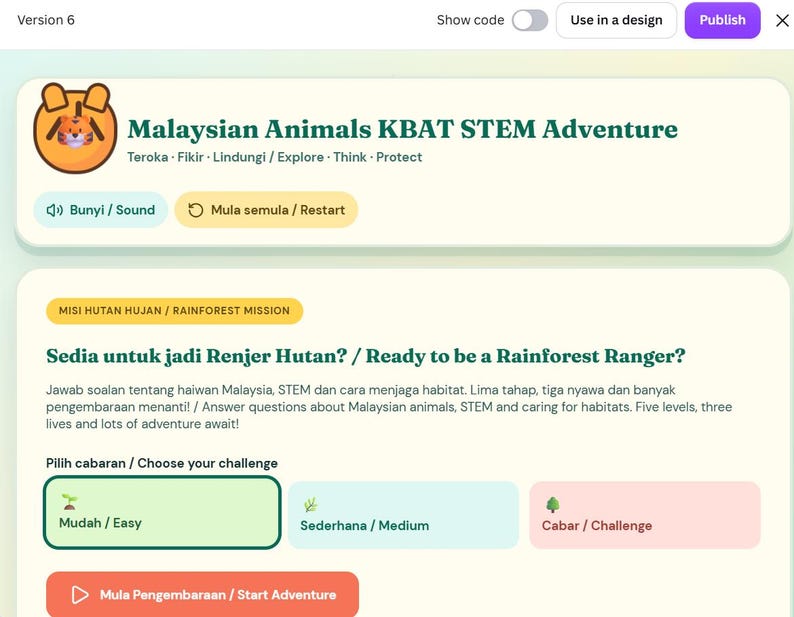 May include: A digital interface titled Malaysian Animals KBAT STEM Adventure featuring a tiger icon. The screen displays a Rainforest Mission with options to choose a challenge level: Easy, Medium, or Challenge, and a Start Adventure button.