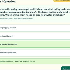May include: A digital educational quiz interface featuring the question: The forest is drier and a small river is shrinking. Which animal most needs an area near water and shade? Option C, Malayan tapir, is highlighted in green as the correct answer.