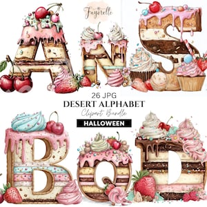 May include: A digital clipart bundle featuring the letters A, N, S, B, Q, and D designed as layered cakes with pink frosting, cherries, strawberries, and sprinkles. The text reads 26 JPG DESERT ALPHABET CLIPART BUNDLE HALLOWEEN in black font.
