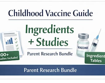 Paquete de investigación sobre vacunas infantiles / Guía de referencia de estudio + Tabla de ingredientes / Recurso de investigación sobre vacunas para padres / Descarga instantánea