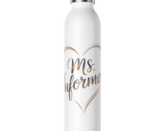 Botella de agua delgada con diseño de corazón y escritura informal / Diseño de caligrafía femenina