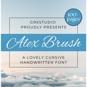 Peut inclure: Graphique numérique avec un fond de ciel et de nuages. Le texte "Alex Brush" est en cursive, avec les mots "A Lovely Cursive Handwritten Font" en dessous. Le graphique comprend également le texte "GRXSTUDIO PROUDLY PRESENTS" et un cercle avec "100+ pages".