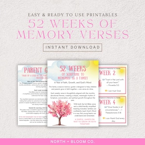 May include: Printable 52 Weeks of Memory Verses guide. The guide includes weekly verses, designed to help children and parents grow in faith. The guide includes the text "Instant Download" and "North + Bloom Co."