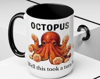 Octopus Cat Paw Coffee Mug | Funny Animal Pun Mug, Weird Cute Octopus Cat Cup, Gift for Cat Lovers