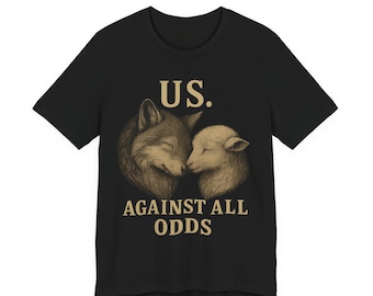 Valentines Day Shirt Us Against All Odds, Wolf Lamb Tee, Romantic Gift For Him Her, Cute Couples Anniversary T Shirt