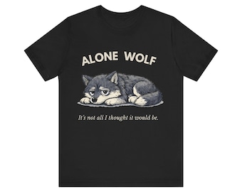 Alleine Wolf Shirt | Lustiges introvert Wolf T-Shirt, Erwachsene Humor Grafik T-Shirt, ruhiges sarkastisches Tier Shirt