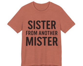 Camiseta "Hermana de otro señor", regalo para mejor amiga, camiseta de hermana elegida, camiseta de la amistad, camisetas a juego para mejores amigas