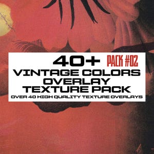 Överläggspaket med vintagefärgade texturer 02 | 40+ högupplösta PNG-texturer för Photoshop och Illustrator