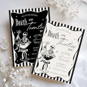 Könnte beinhalten: Zwei Party-Einladungen im Schwarz-Weiß-Design. Die Einladungen zeigen ein Skelett in einem Martini-Glas mit dem Text "Death to her Twenties party" und "Death to her Thirties party". Die Einladungen enthalten Eventdetails.