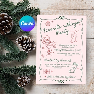 May include: A pink invitation with green and red illustrations for a "Favorite Things Party." The invitation includes text, a Santa illustration, and a disco ball. Pinecones and evergreen branches are in the background.