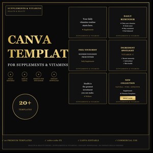 May include: A black digital template set for supplements and vitamins featuring gold text and borders. The layout includes multiple sections with headings like Daily Reminder, Ingredient Spotlight, and New Collection, plus 20+ templates.