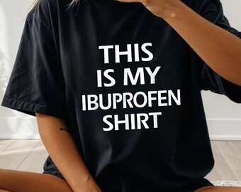 This Is My Ibuprofen-shirt: grappig sarcastisch citaat, png (digitale download)
