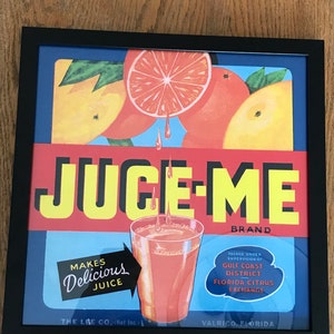 Vintage Florida Citrus Crate Label Print/Framed/Juce Me Valrico Florida Label/Retro Tropical Decor/Old Florida Collectible/