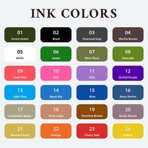 May include: A colour chart titled "INK COLOURS" displays 24 colour swatches. Each swatch is labelled with a number and a colour name, including Forest Green, Black, Charcoal Grey, Mocha Brown, White, Green, and more.