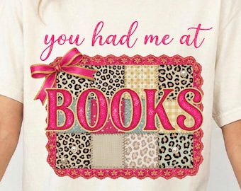 You Had Me At Books Lace PNG, conception de chemise pour amoureux des livres, sublimation livresque, cadeau lecteur, bibliothécaire professeur PNG, patchwork léopard rose