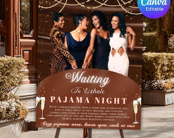 Wachten om uit te ademen pyjamafeest welkomstbord, welkomstposterbord, afdrukbare Girls Night-poster, elegante Ladies Night, bewerkbare sjabloon