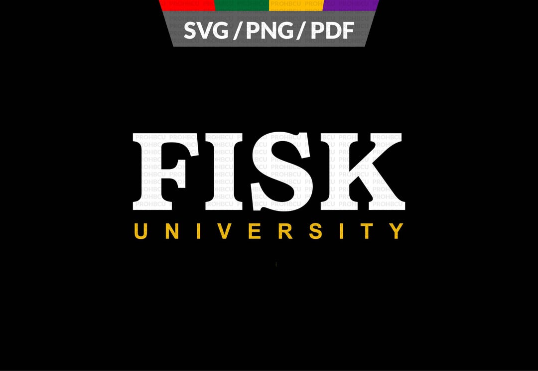 Fisk University Svg Design Fisk Custom Version Png Cut File Fisk Hbcu ...