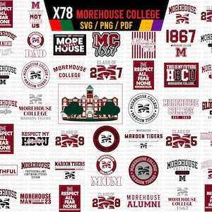 May include: A collection of maroon and white Morehouse College logos and graphics. Includes text like "Morehouse College", "Maroon Tigers", and "Respect All Fear None". The image is a digital design.