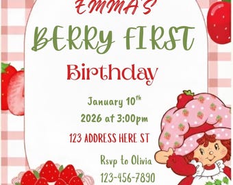 May include: A whimsical invitation for Emma's Berry First Birthday, featuring a strawberry theme. The design includes a cartoon character, strawberries, and the text "You're invited to Emma's Berry First Birthday" with the date, time, and RSVP information.
