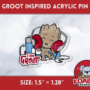 I am Groot - Marvel Inspired | 1.5" Acrylic Pin | Gifts Under 10 |