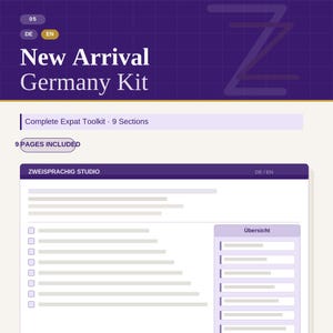 May include: A digital graphic with a purple and white design. The text "New Arrival Germany Kit" is displayed in white. Additional text includes "Complete Expat Toolkit. 9 Sections" and "9 PAGES INCLUDED". The image also contains the text "ZWEISPRACHIG STUDIO".