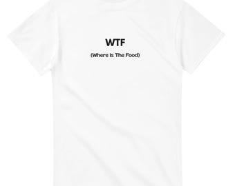 Camiseta "¿Dónde está la comida?", refranes divertidos, memes, ropa desenfadada, regalo para amantes de la comida, irónica (unisex)