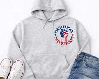Camiseta "Resistir el Fascismo y Luchar contra la Oligarquía", sudadera con capucha de protesta patriótica, camiseta gráfica de activista político, ropa con mensaje antifascista