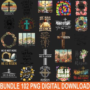 May include: A collection of 102 PNG digital downloads featuring religious themes. Designs include crosses, floral wreaths, and text such as "He is Risen" and "He is not here". The images are in various colors and styles.