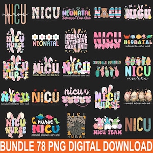May include: A collection of digital PNG files with various designs related to NICU nurses and neonatal care. The designs include text such as "NICU Nurse," "Neonatal Intensive Care Unit," and other themed graphics. The bundle includes 78 PNG files.