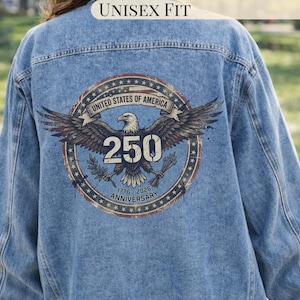 Patriotic Denim Jacket Men Women Unisex Fit 250th Anniversary USA Birthday Celebration Apparel Bald Eagle Back Print Design Medium Wash Jean Jacket Button Front Casual Outerwear Historic Milestone Commemorative Fashion American Style