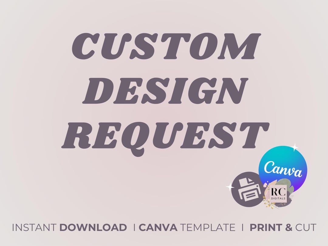 Custom Design Request I Digital Download I Canva - Etsy