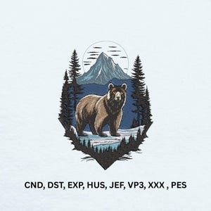 May include: An embroidery design featuring a brown bear standing in a forest landscape with a mountain in the background. The design includes the text CND, DST, EXP, HUS, JEF, VP3, XXX, PES. The scene is framed by dark pine trees and a circular moon.
