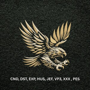 May include: An embroidered design of a golden eagle in flight with wings spread wide, set against a dark textured background. Below the eagle, the text reads CND, DST, EXP, HUS, JEF, VP3, XXX, PES, representing various digital embroidery file formats.