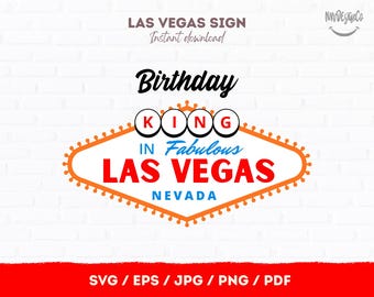 Birthday King Las Vegas Sign SVG | Vegas Birthday Party Design | Printable Cut File | Instant Download