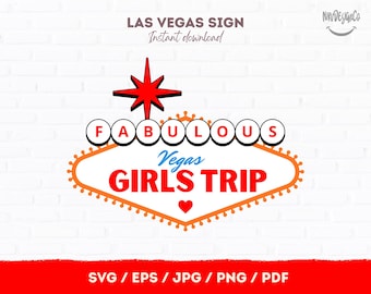 Girls Trip Las Vegas Sign SVG | Fabulous Vegas Party Decor | Printable Cut File | Instant Download