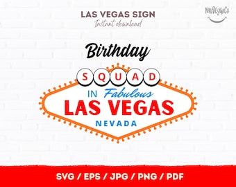 Birthday Squad Vegas Sign SVG, Cricut PNG Cut File, Glam 21st 30th 40th Bday Shirt Tumbler Decor, Bachelorette Girls Trip Digital Download