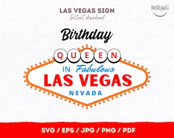 Birthday Queen Vegas Sign SVG, Cricut PNG Cut File, Glam 21st 30th 40th Bday Shirt Decor, Girls Trip Party Decoration, Digital Download