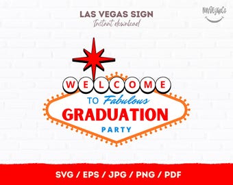 Graduation Party Las Vegas Sign SVG | Vegas Graduation Celebration Decor | Printable Cut File | Instant Download