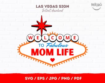 Mom Life Las Vegas Sign SVG | Funny Vegas Mom Decor | Printable Cut File | Instant Download