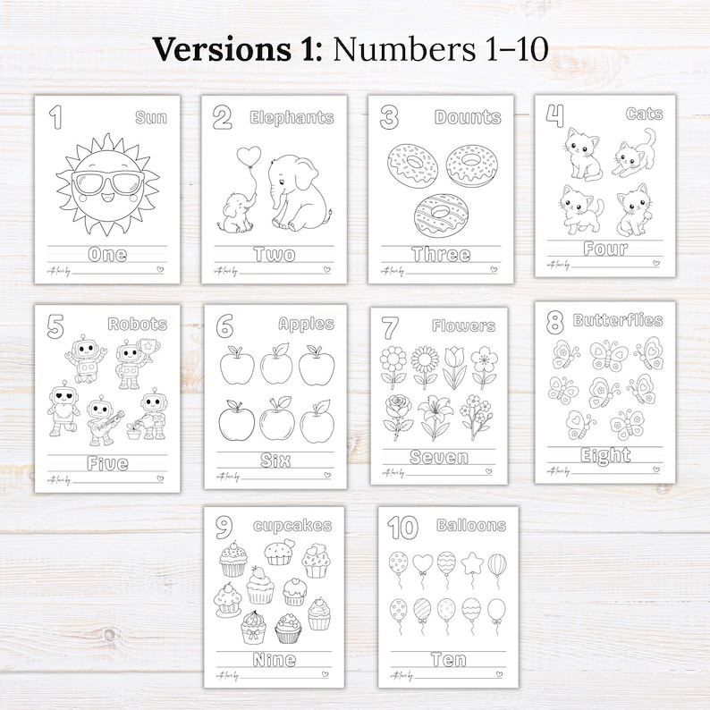 May include: A set of ten black and white coloring pages titled Versions 1: Numbers 1-10. Each page features a number, a corresponding word, and line art illustrations of items such as a sun, elephants, donuts, cats, robots, apples, flowers, butterflies, cupcakes, and balloons.