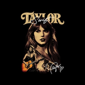May include: A black graphic print featuring a large portrait of Taylor Swift with the text Taylor Swift in a vintage gold font at the top. Below, a smaller image shows the artist playing an acoustic guitar, accompanied by a white signature.