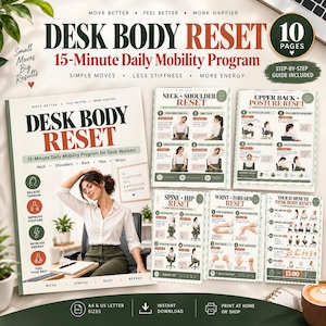 May include: A 10-page Desk Body Reset 15-minute daily mobility program guide for desk workers. The document features step-by-step instructions for neck, shoulder, back, hip, and wrist stretches, including illustrations of a person performing exercises.