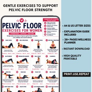 May include: A digital guide titled Gentle Exercises to Support Pelvic Floor Strength, featuring a grid of 16 illustrated exercise instructions. The document includes a benefits list, notes on A4 and US letter sizes, and a 28-page wellness planner.