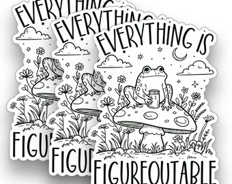 Everything Is Figureoutable Frog Sticker, Cute Mushroom Frog Vinyl Decal, Cottagecore Waterproof Sticker, Inspirational Laptop Water Bottle